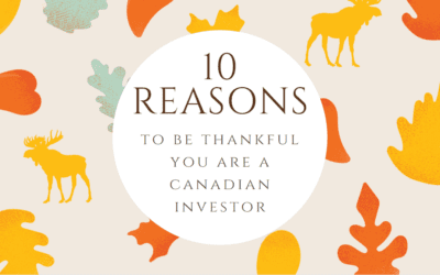 10 reasons to be thankful you are a Canadian investor